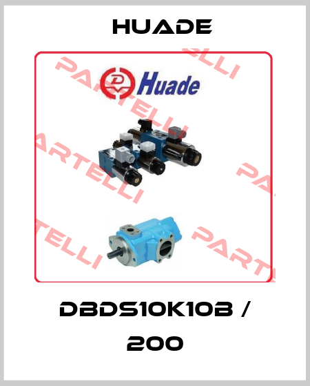 DBDS10K10B / 200 Huade