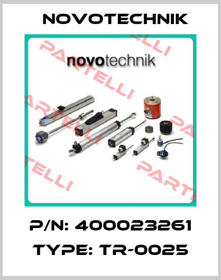 P/N: 400023261 Type: TR-0025 Novotechnik