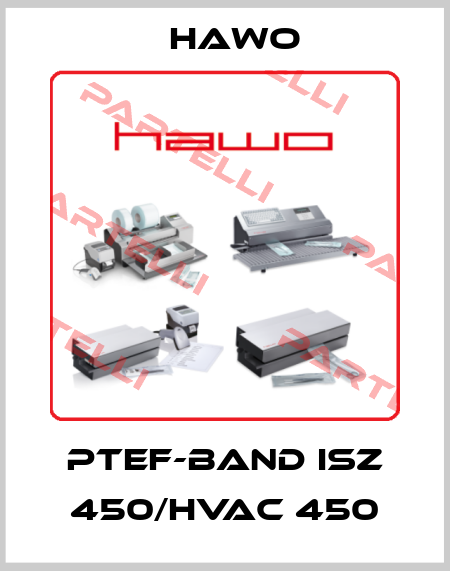 PTEF-BAND ISZ 450/HVAC 450 HAWO