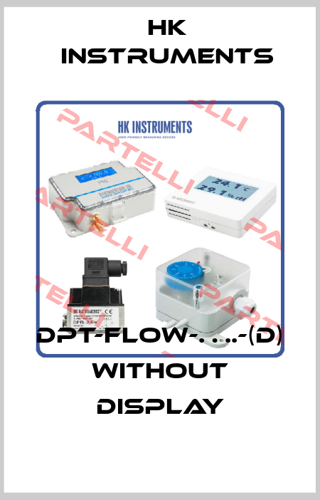 DPT-FLOW-….-(D) without display HK INSTRUMENTS