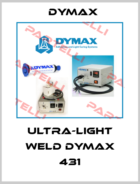 ultra-light weld Dymax 431 Dymax