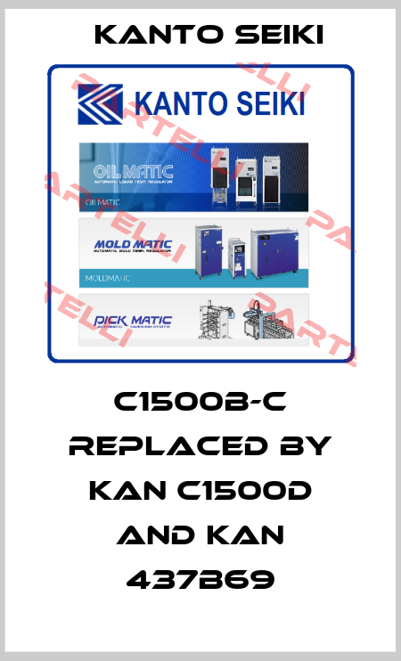 C1500B-C replaced by KAN C1500D and KAN 437B69 Kanto Seiki