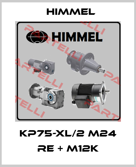 KP75-XL/2 M24 Re + M12K HIMMEL