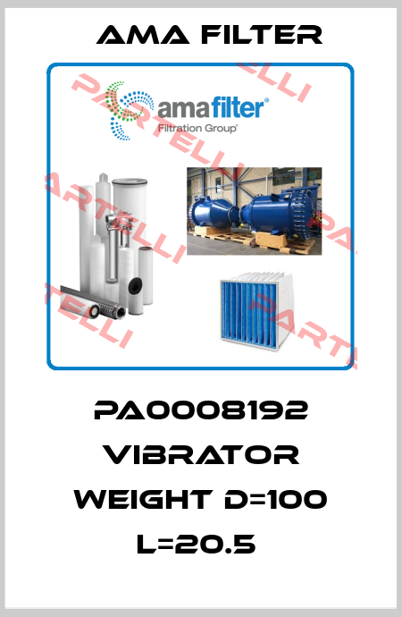 PA0008192 VIBRATOR WEIGHT D=100 L=20.5  Ama Filter