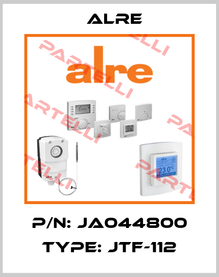 P/N: JA044800 Type: JTF-112 Alre