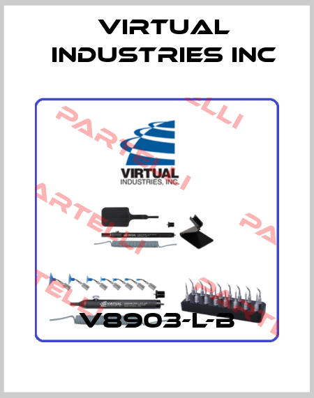 V8903-L-B VIRTUAL INDUSTRIES INC