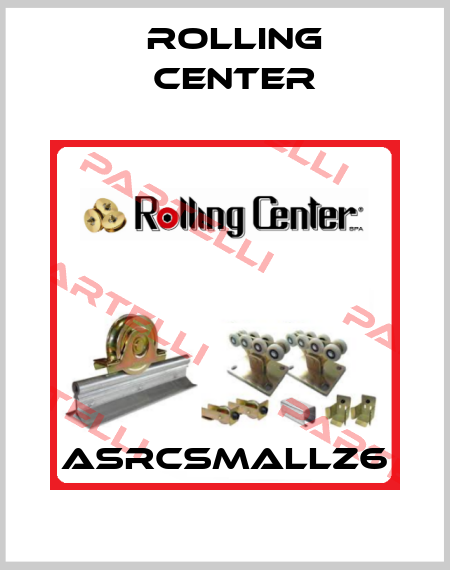 ASRCSMALLZ6 Rolling Center