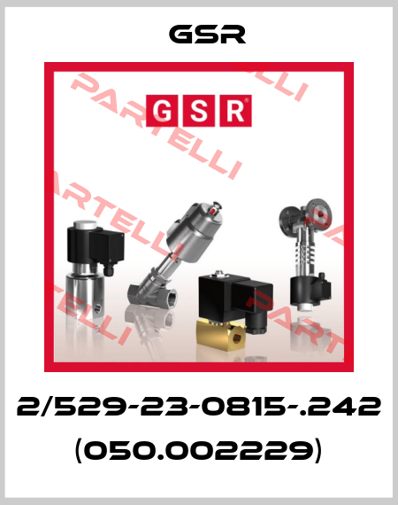 2/529-23-0815-.242 (050.002229) GSR Ventiltechnik 