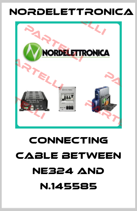 Connecting cable between NE324 and N.145585 Nordelettronica