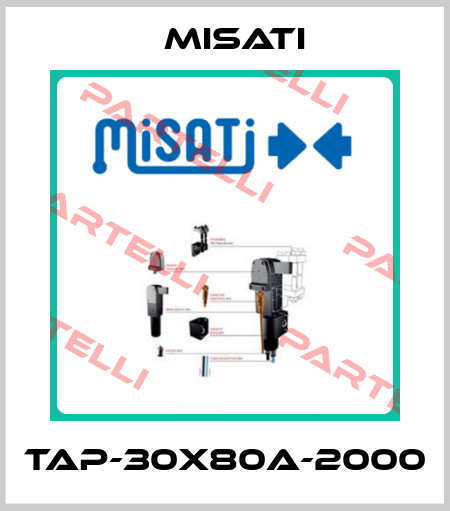 TAP-30X80A-2000 Misati