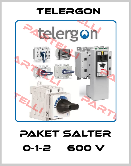PAKET SALTER 0-1-2     600 V  Telergon