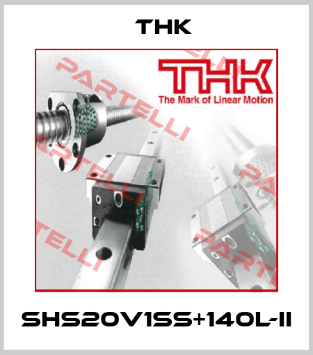 SHS20V1SS+140L-II THK
