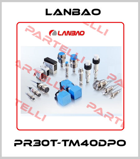PR30T-TM40DPO LANBAO