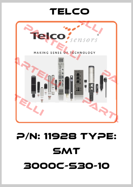 P/N: 11928 Type: SMT 3000C-S30-10 Telco