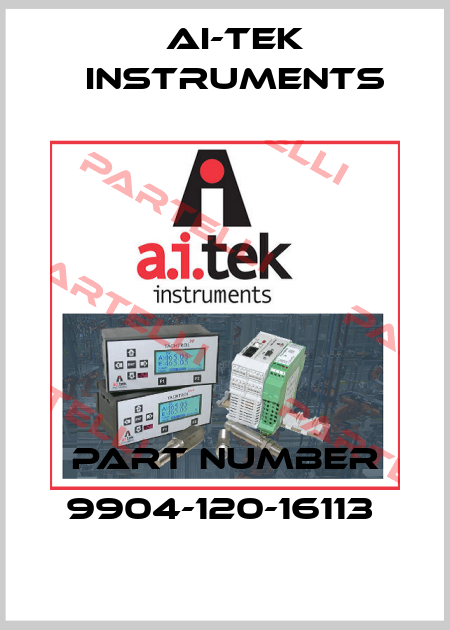 PART NUMBER 9904-120-16113  AI-Tek Instruments