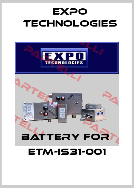 Battery for  ETM-IS31-001 EXPO TECHNOLOGIES INC.