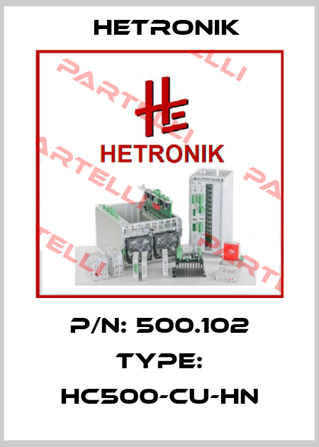 P/N: 500.102 Type: HC500-CU-HN HETRONIK