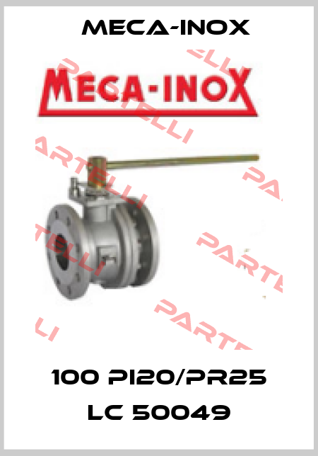 100 PI20/PR25 LC 50049 Meca-Inox