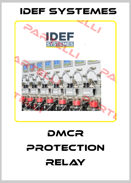DMCR PROTECTION RELAY idef systemes
