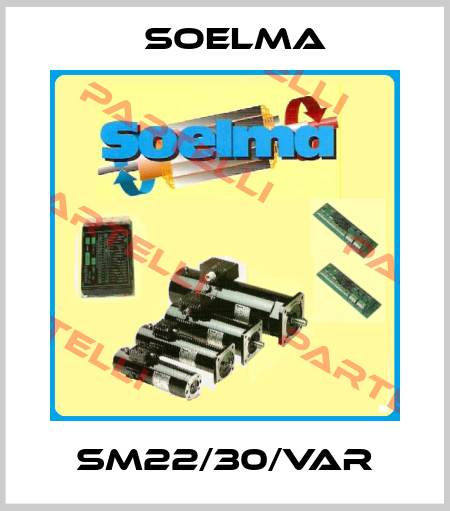 SM22/30/VAR Soelma