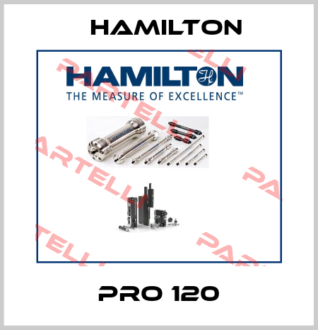 PRO 120 Hamilton