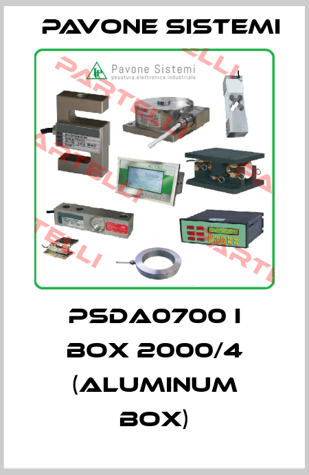 PSDA0700 I BOX 2000/4 (aluminum box) PAVONE SISTEMI