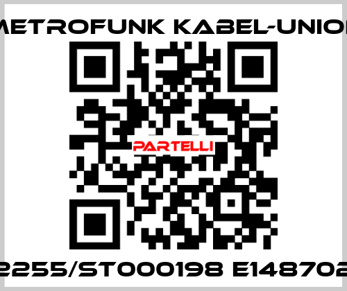 2255/ST000198 E148702 METROFUNK KABEL-UNION