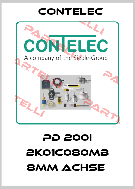 PD 200I 2K01C080MB 8MM ACHSE  Contelec