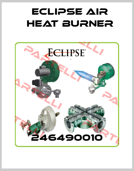 246490010 Eclipse Air Heat Burner