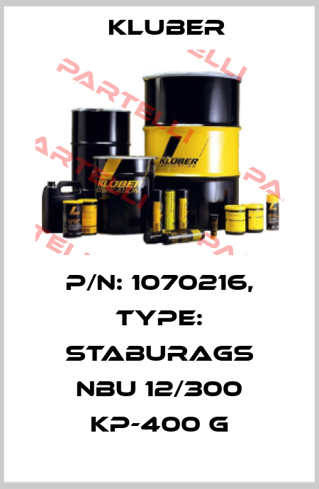 P/N: 1070216, Type: Staburags NBU 12/300 KP-400 g Kluber