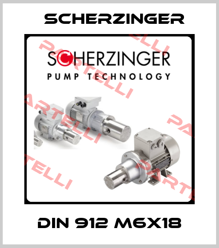 DIN 912 M6X18 Scherzinger