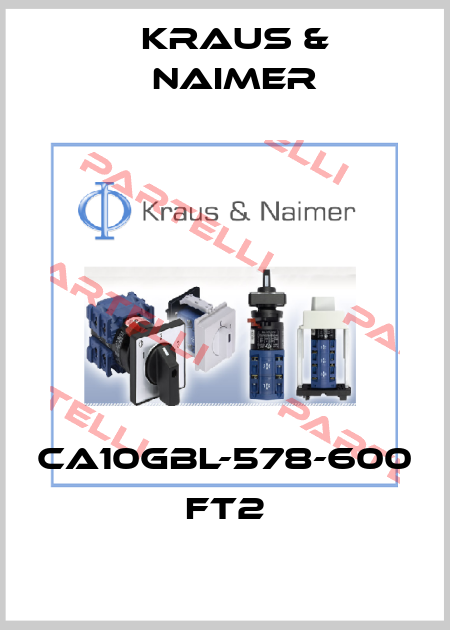 CA10GBL-578-600 FT2 Kraus & Naimer