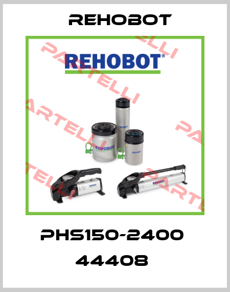 PHS150-2400  44408  Nike Hydraulics / Rehobot