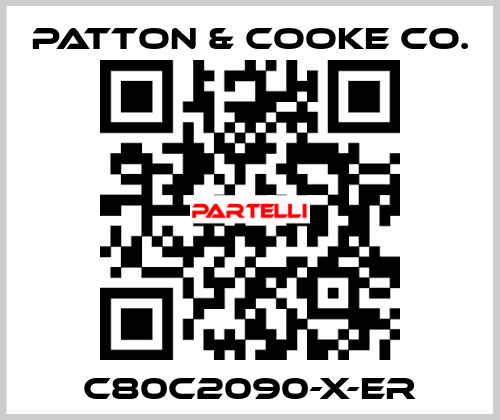 C80C2090-X-ER Patton & Cooke Co.
