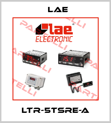 LTR-5TSRE-A LAE