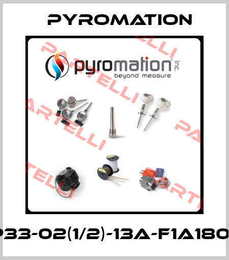 JP33-02(1/2)-13A-F1A180-2 Pyromation
