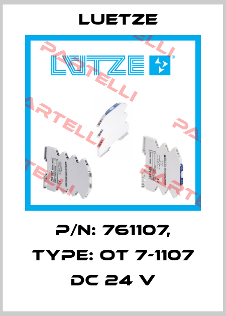P/N: 761107, Type: OT 7-1107 DC 24 V Luetze