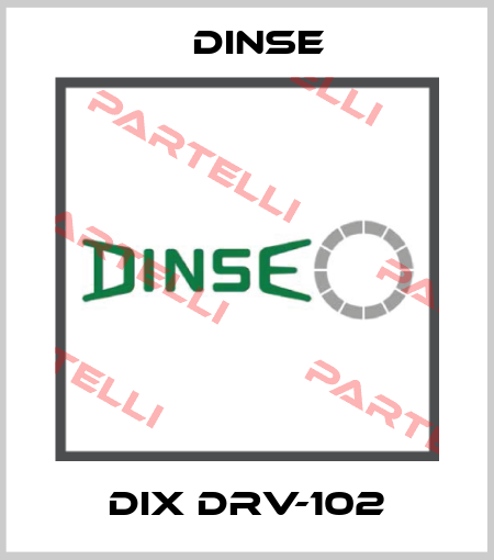 DIX DRV-102 Dinse