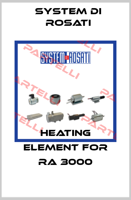Heating element for RA 3000 System di Rosati