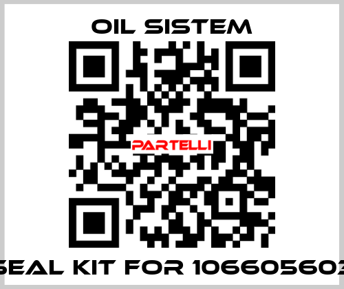seal kit for 106605603 Oil Sistem