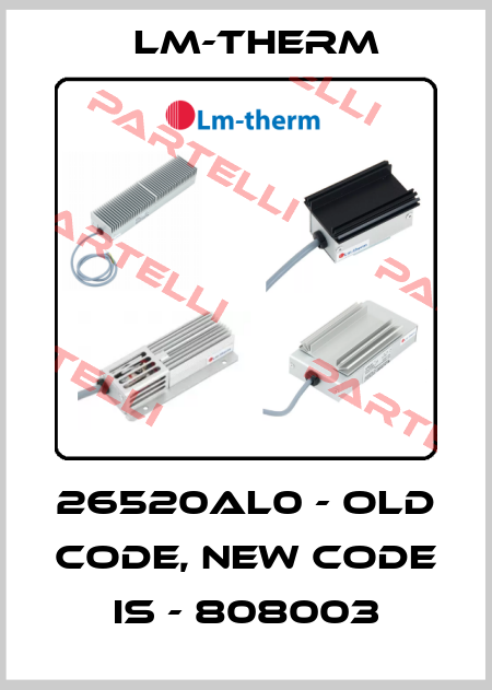 26520AL0 - old code, new code is - 808003 lm-therm