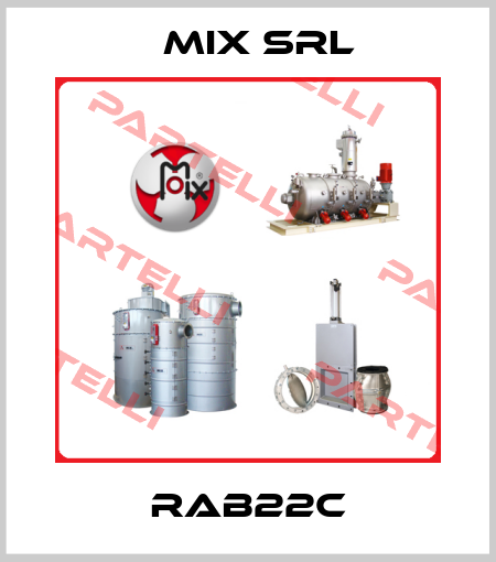 RAB22C MIX Srl