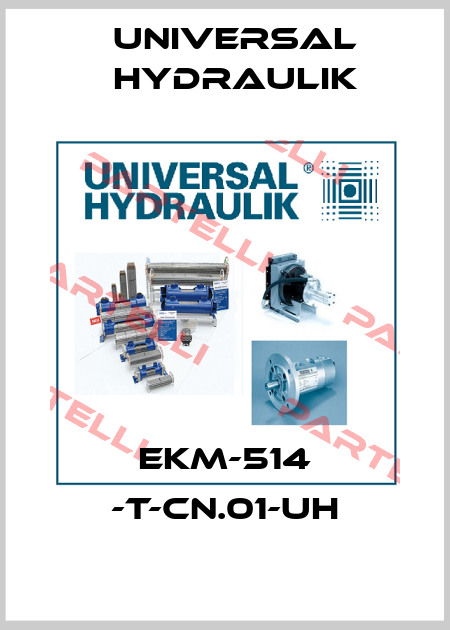 EKM-514 -T-CN.01-UH Universal Hydraulik