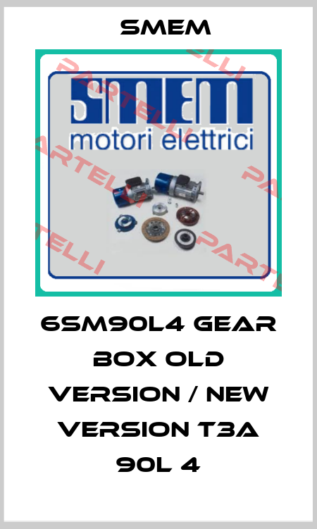 6SM90L4 gear box old version / new version T3A 90L 4 Smem