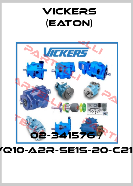 02-341576 / PVQ10-A2R-SE1S-20-C21-12 Vickers (Eaton)