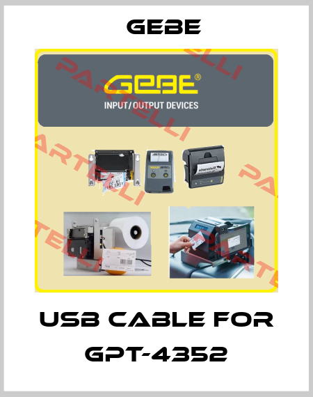 USB CABLE FOR GPT-4352 GeBe