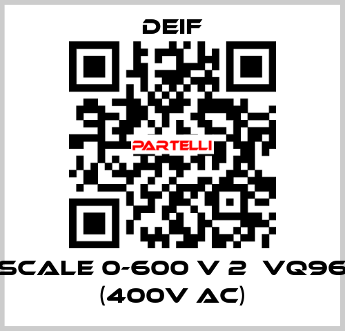 scale 0-600 V 2ЕVQ96 (400V AC) Deif