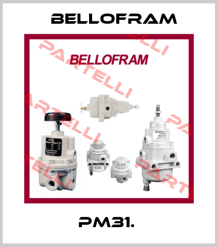 PM31.  Bellofram