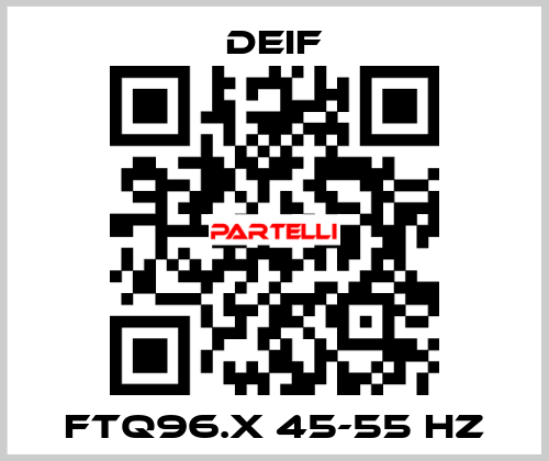 FTQ96.x 45-55 Hz Deif