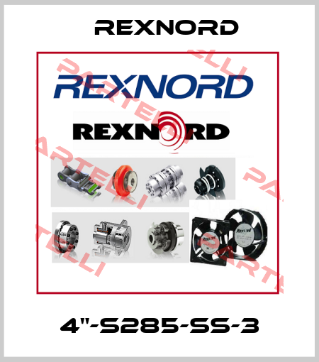 4"-S285-SS-3 Rexnord